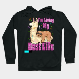 Cute Sloth & Llama Living My Best Life Napping Pun Hoodie